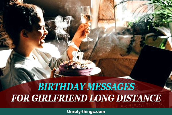 Birthday Messages for Girlfriend Long Distance