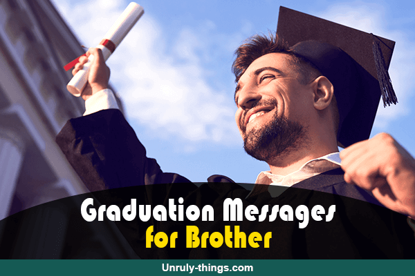 Graduation Messages for Brother