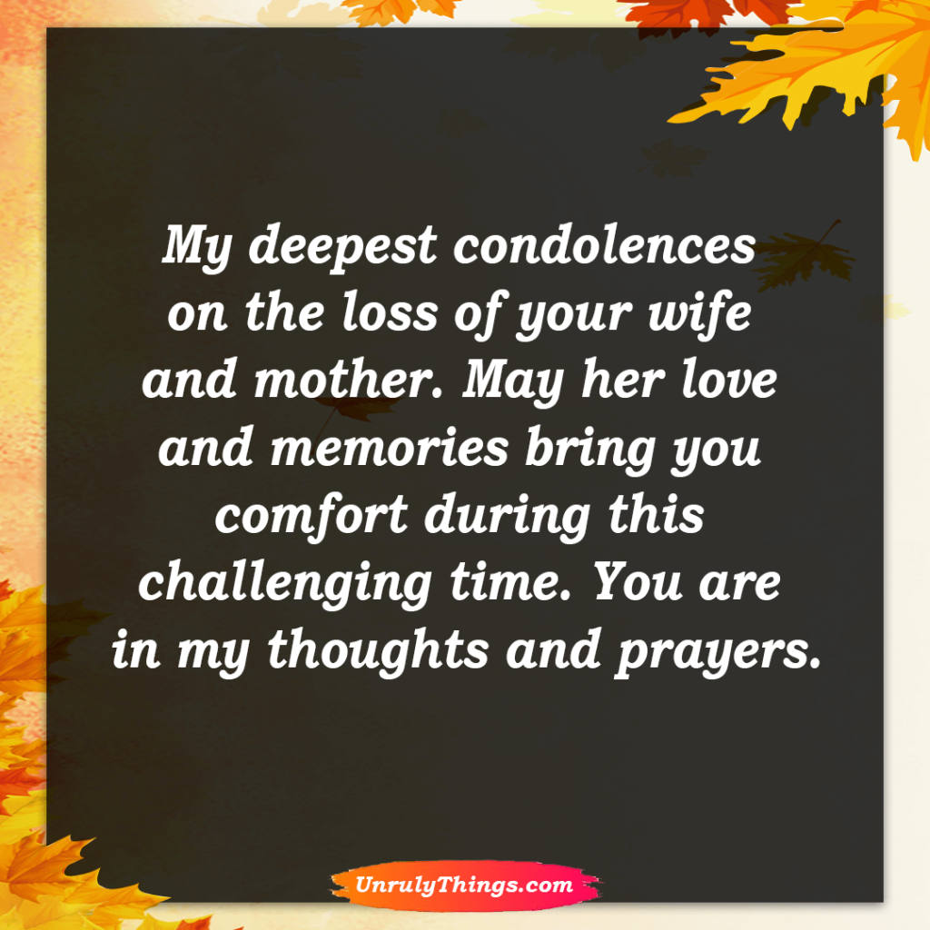 Sympathy Messages For Loss Of Wife and Mother